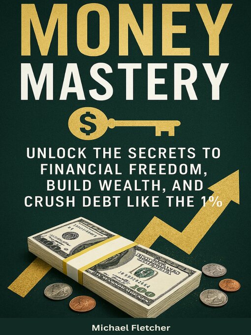 Title details for Money Mastery by Michael Fletcher - Wait list